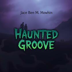Haunted Groove