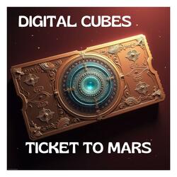 TICKET TO MARS