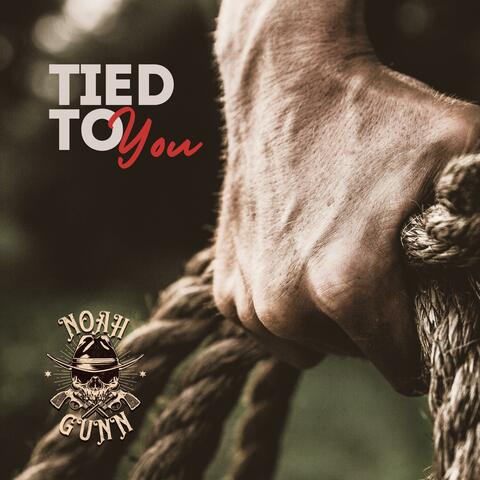Tied to You