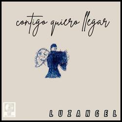 CONTIGO QUIERO LLEGAR