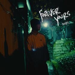 FOREVER YOURS