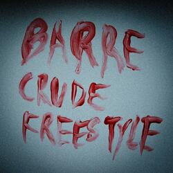 BARRE CRUDE FREESTYLE