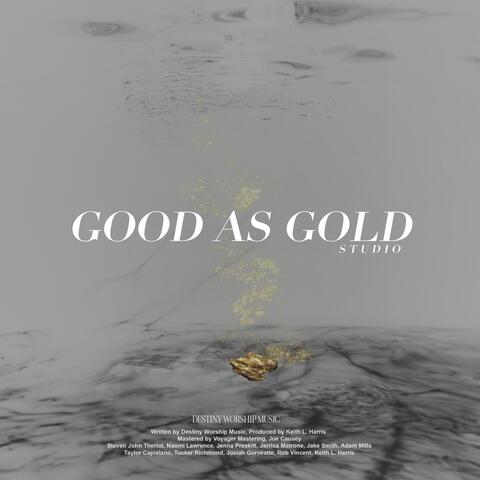 Good As Gold (Studio)