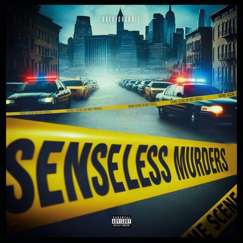 Senseless Murders
