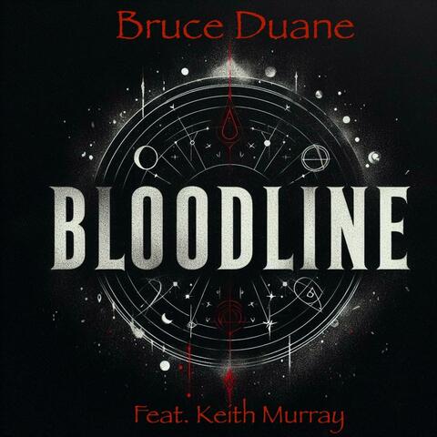 Bloodline (feat. Keith Murray)