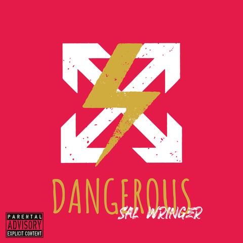 Dangerous