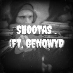Shootas (feat. GenoWyd)