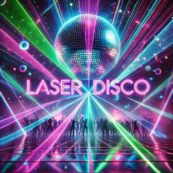 Laser Disco