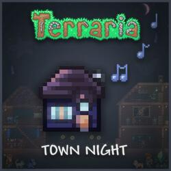 Town Night (From "Terraria")