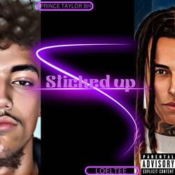 Sticked up (feat. Prince Taylor BH)