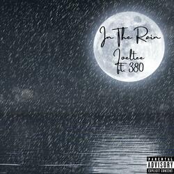 In the rain (feat. 380)