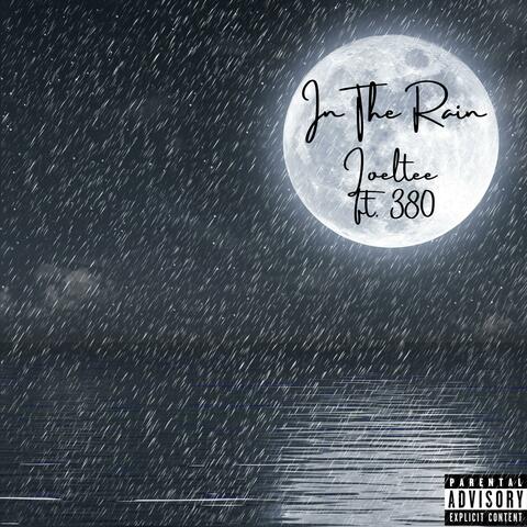 In the rain (feat. 380)