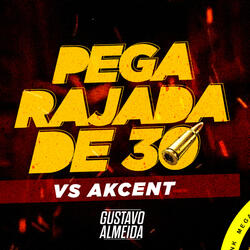 MEGA FUNK PEGA RAJADA DE 30 VS AKCENT