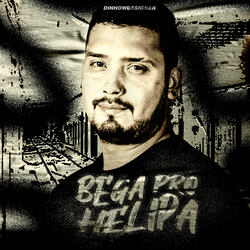 MEGA FUNK DO BEGA PRO HELIPA (GUSTAVO ALMEIDA)