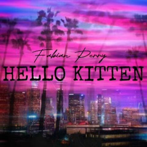 Hello Kitten