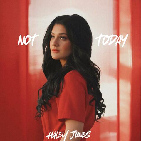 Not Today