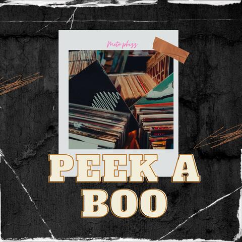 Peek A Boo
