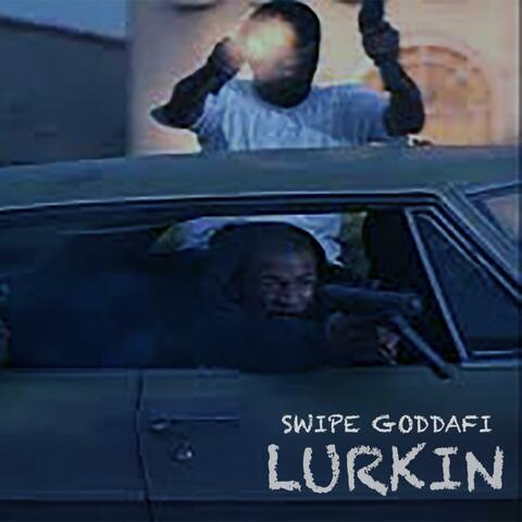 Lurkin'