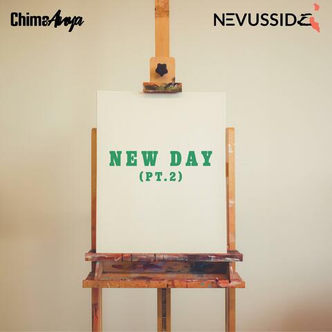New Day, Pt. 2