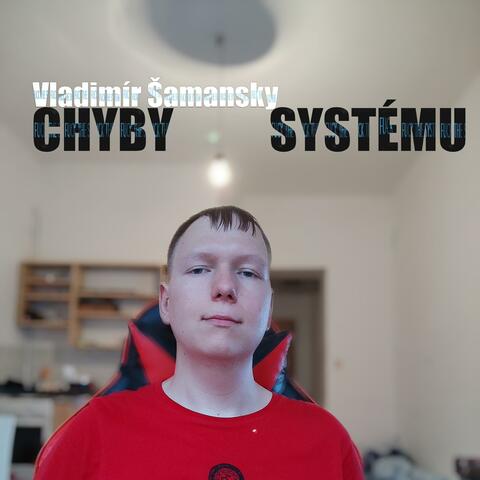 CHYBY SYSTÉMU