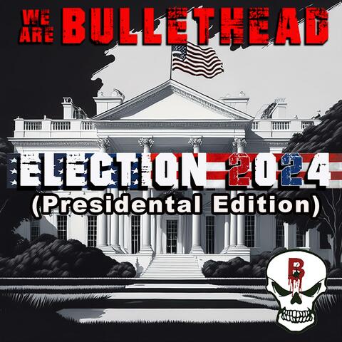 Election (Presidental Edition)