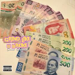 Grind Like U Broke