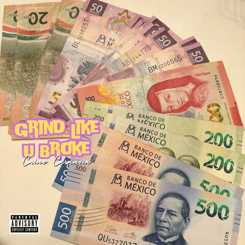 Grind Like U Broke
