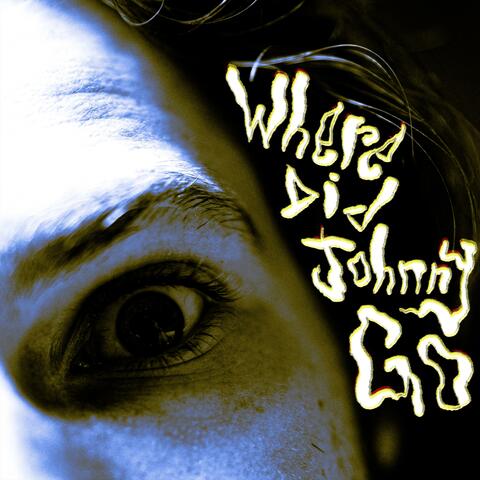 Where Did Johnny Go