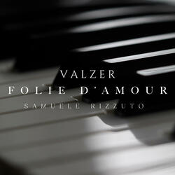 Valzer Folie D'amour