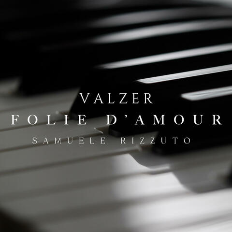 Valzer Folie D'amour