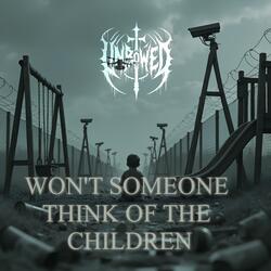 Won't someone think of the children