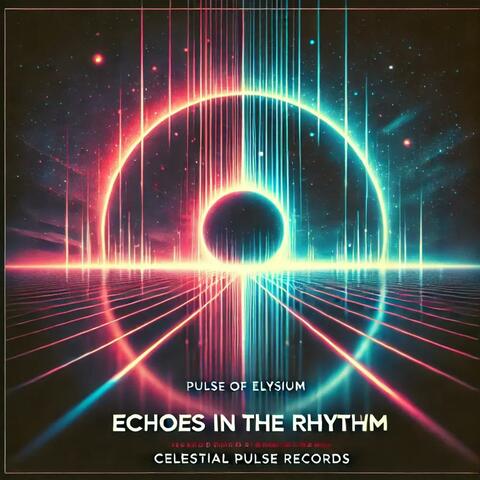 Echoes in the Rhythm