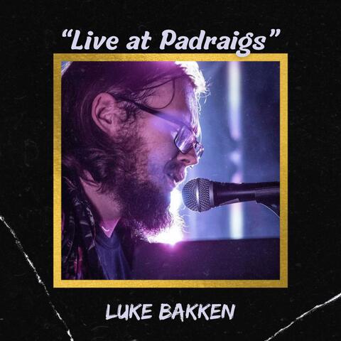 Live at Padraigs