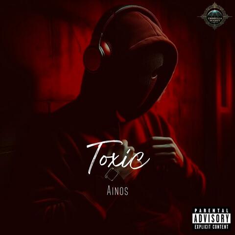 Toxic (feat. Rastakidd)