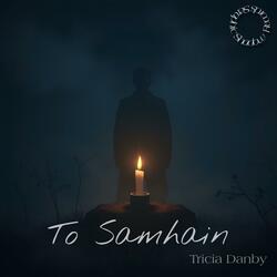 To Samhain