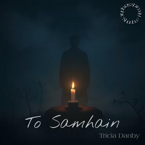 To Samhain
