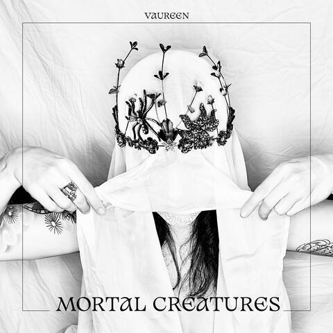 Mortal Creatures