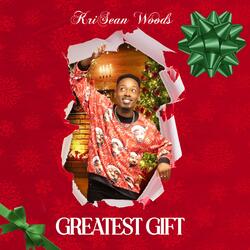 Greatest Gift