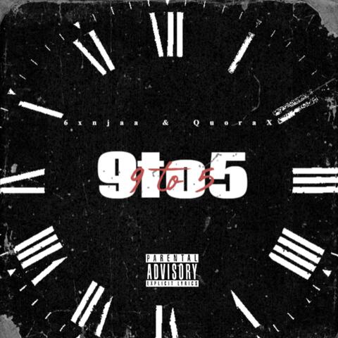 9to5 (feat. 6xnjaa)