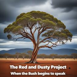 When the Bush begins to speak