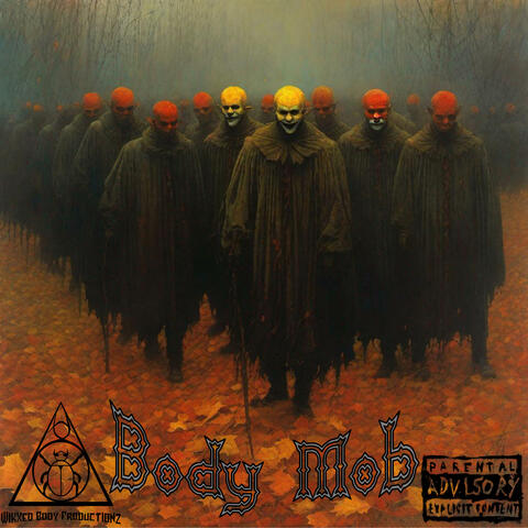 Body Mob (feat. SHOK, Lonzo Prudence, Wozy SoCold & J-Killz the Prince)