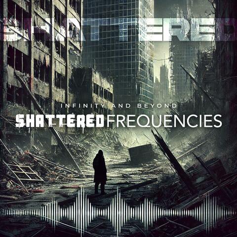 Shattered Frequencies