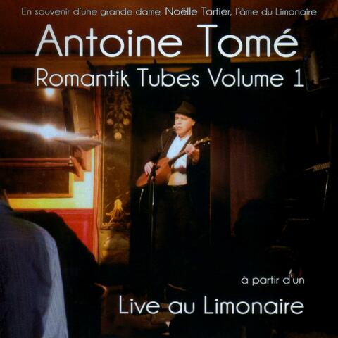 Romantik Tubes Volume 1- À Partir d'un Live au Limonaire