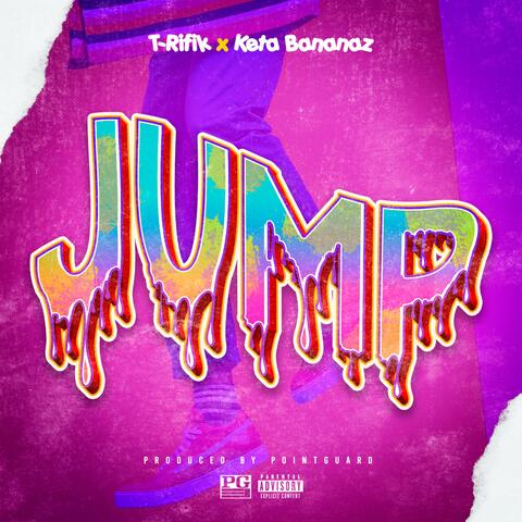 Jump (feat. Keta Bananaz)