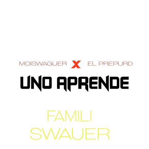 Moiswaguer x El Prepu rd Uno Aprende