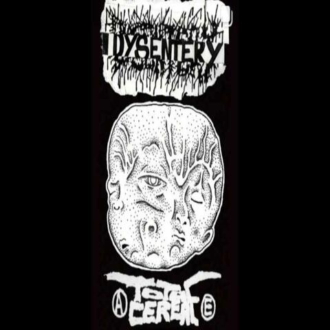 SPLIT WITH DYSENTERY 2