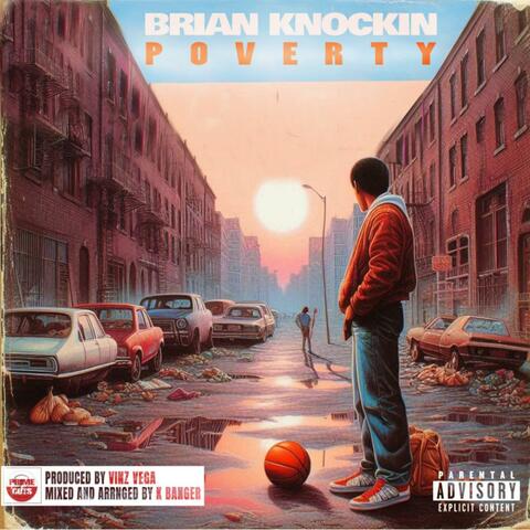 Poverty (feat. Brian Knockin)