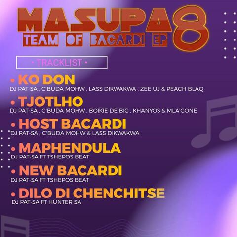 MASUPA 8 TEAM OF BACARDI