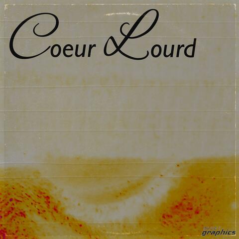 Coeur Lourd