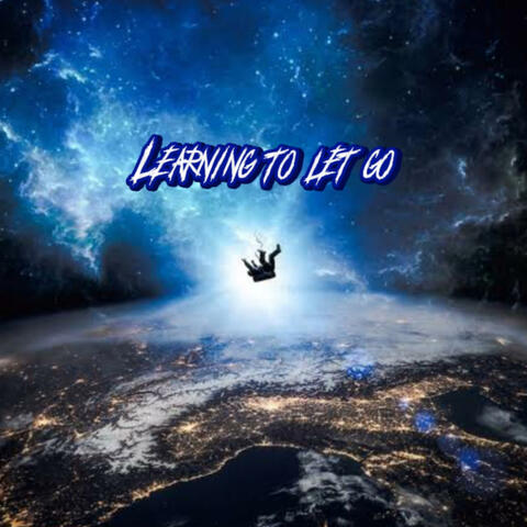 Learning To Let Go (EP)